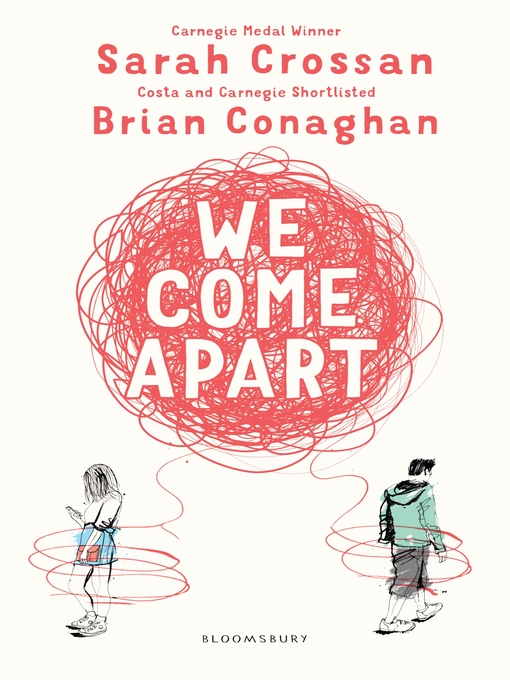 Title details for We Come Apart by Sarah Crossan - Available